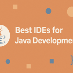 Best IDEs for Java Development