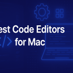 Best Code Editors for MacOS