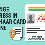 How to Change Address in Aadhaar Card Online?